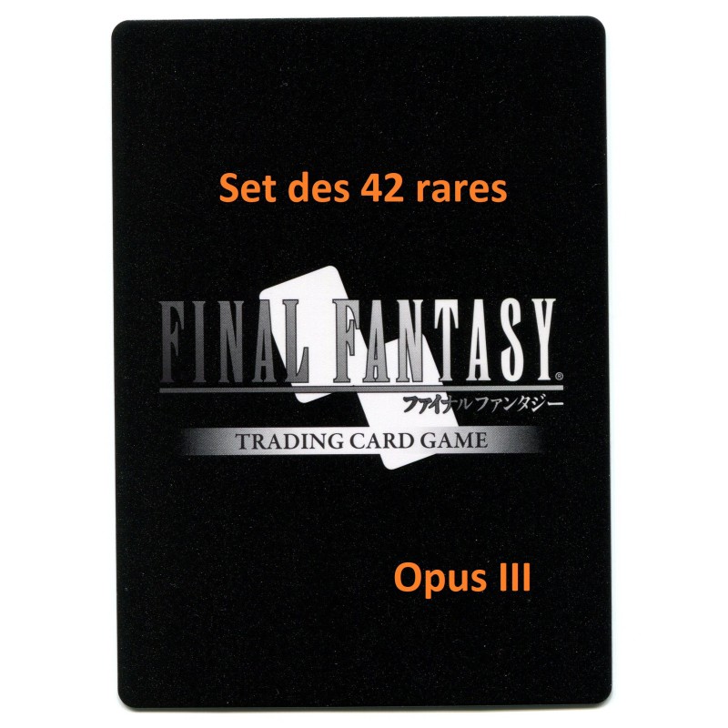 Final Fantasy Opus III Set des 42 rares