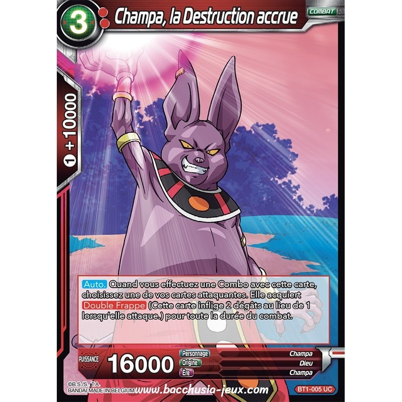 Champa, la destruction accrue BT1-005 UC / Dragon Ball Super, Série B01 : Galactic Battle Champa, la destruction accrue BT1-005 UC / Dragon Ball Super, Série B01 : Galactic Battle