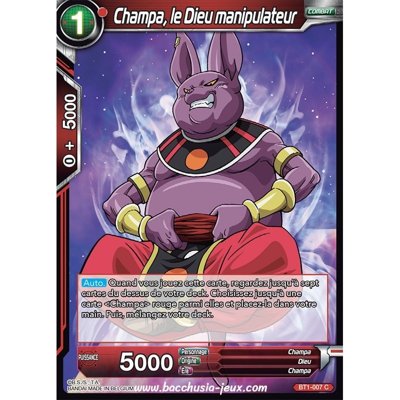 Champa, le Dieu manipulateur BT1-007 C / Dragon Ball Super, Série B01 : Galactic Battle Champa, le Dieu manipulateur BT1-007 C / Dragon Ball Super, Série B01 : Galactic Battle