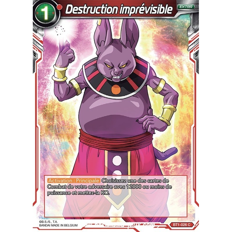 Destruction imprevisible BT1-026 C / Dragon Ball Super, Série B01 : Galactic Battle Destruction imprevisible BT1-026 C / Dragon Ball Super, Série B01 : Galactic Battle