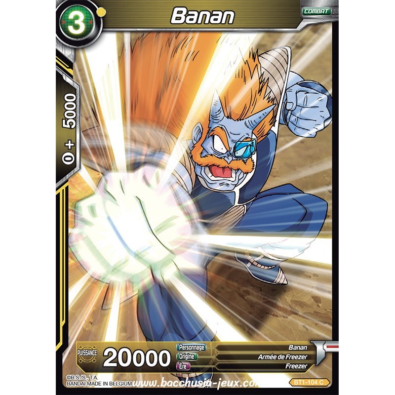 Banan BT1-104 C / Dragon Ball Super, Série B01 : Galactic Battle Banan BT1-104 C / Dragon Ball Super, Série B01 : Galactic Battle