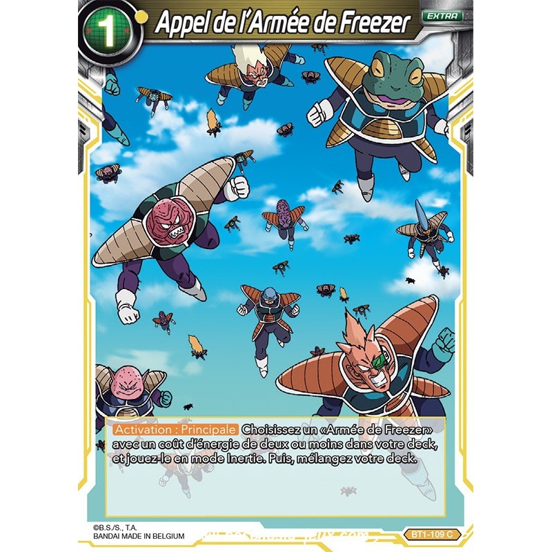 Appel de l'Armee de Freezer BT1-109 C / Dragon Ball Super, Série B01 : Galactic Battle Appel de l'Armee de Freezer BT1-109 C / Dragon Ball Super, Série B01 : Galactic Battle