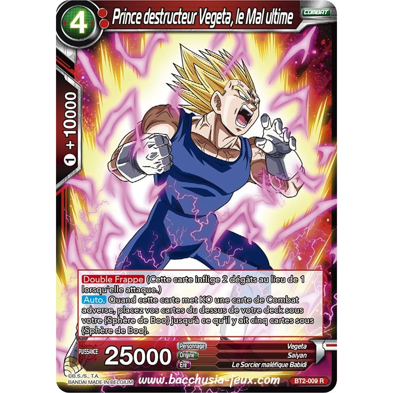 Prince destructeur Vegeta, le Mal ultime BT2_009 R / Dragon Ball Super, Série B02 : Union Force Prince destructeur Vegeta, le Mal ultime BT2_009 R / Dragon Ball Super, Série B02 : Union Force