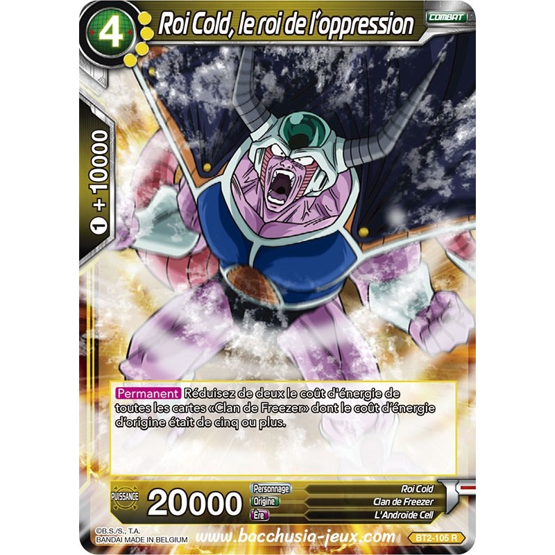 Roi Cold, le roi de l'oppression BT2_105 R / Dragon Ball Super, Série B02 : Union Force Roi Cold, le roi de l'oppression BT2_105 R / Dragon Ball Super, Série B02 : Union Force