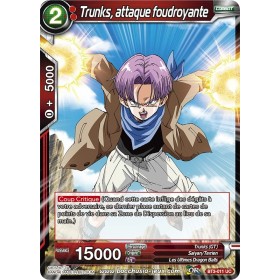 Trunks, attaque foudroyante...