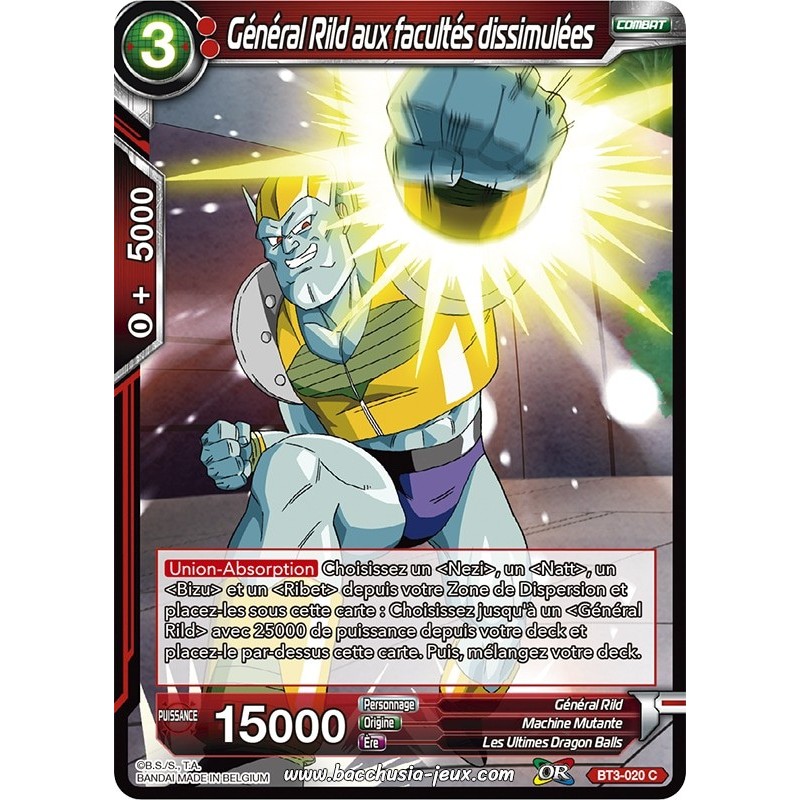 Général Rild aux facultés dissimulées BT3-020 C Foil (Brillante) / Dragon Ball Super, Série 03 : Les mondes croisés Général Rild aux facultés dissimulées BT3-020 C Foil (Brillante) / Dragon Ball Super, Série 03 : Les mondes croisés