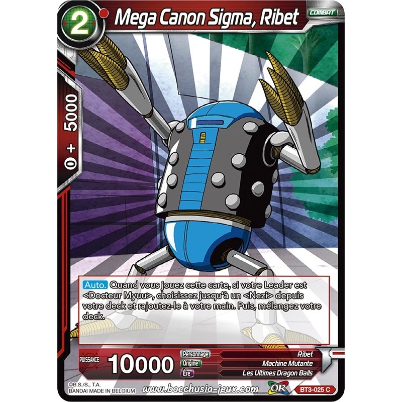 Mega Canon Sigma, Ribet BT3-025 C Foil (Brillante) / Dragon Ball Super, Série 03 : Les mondes croisés Mega Canon Sigma, Ribet BT3-025 C Foil (Brillante) / Dragon Ball Super, Série 03 : Les mondes croisés