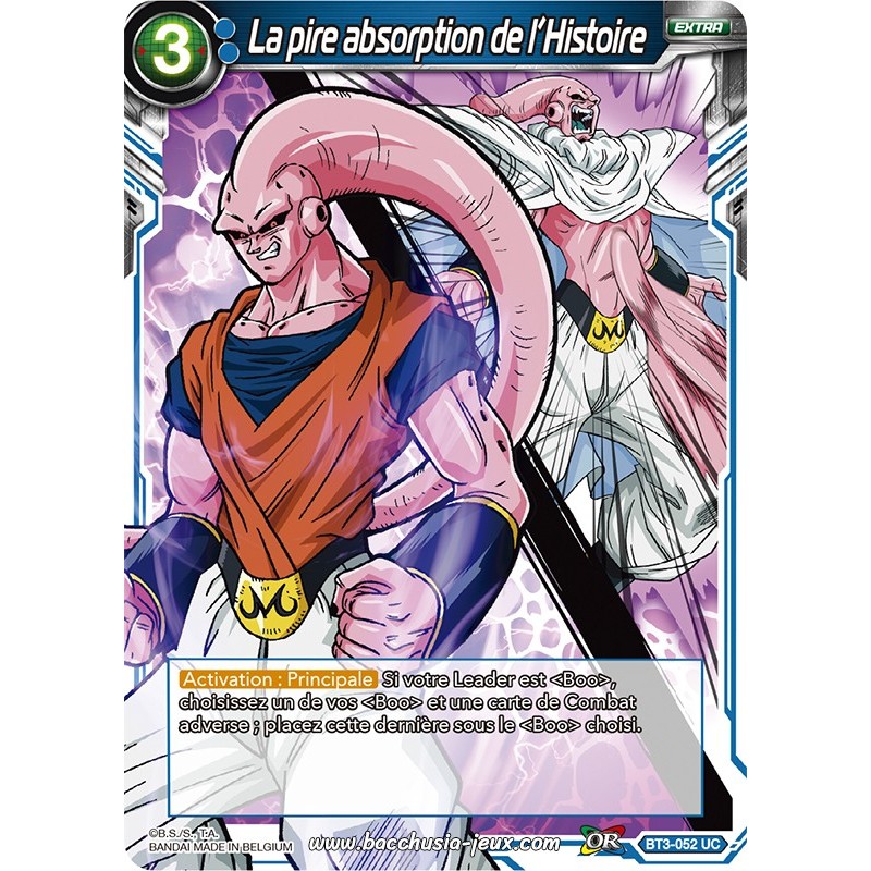 La pire absorption de l’Histoire BT3-052 UC Foil (Brillante) / Dragon Ball Super, Série 03 : Les mondes croisés La pire absorption de l’Histoire BT3-052 UC Foil (Brillante) / Dragon Ball Super, Série 03 : Les mondes croisés