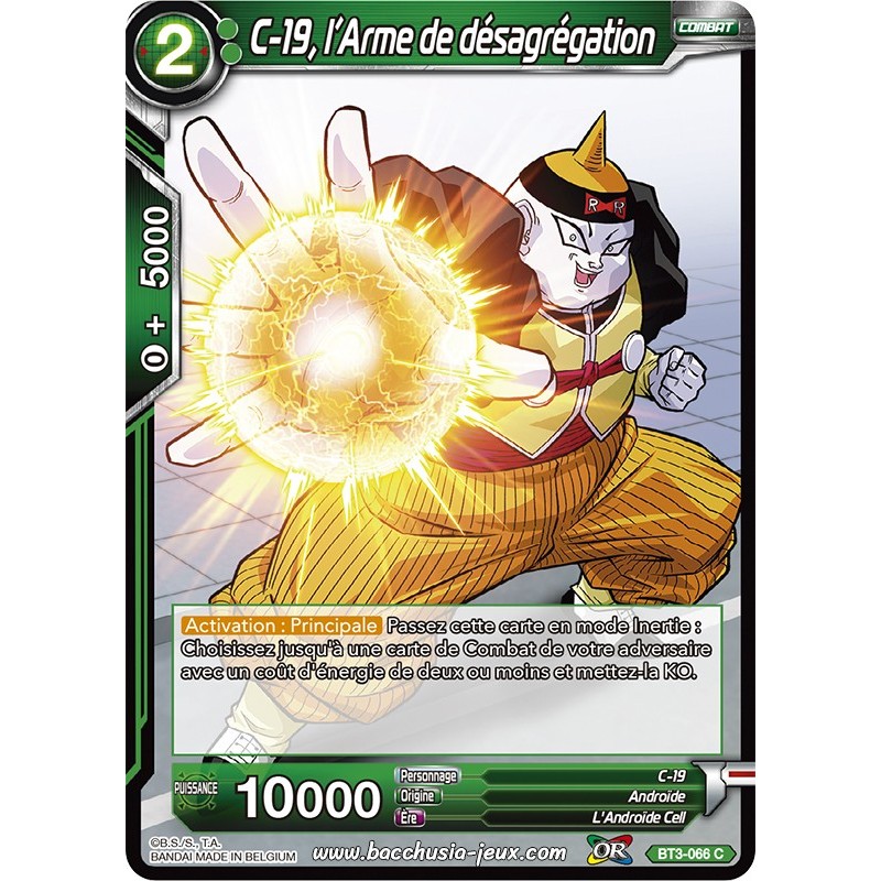 C-19, l’Arme de désagrégation BT3-066 C / Dragon Ball Super, Série 03 : Les mondes croisés C-19, l’Arme de désagrégation BT3-066 C / Dragon Ball Super, Série 03 : Les mondes croisés