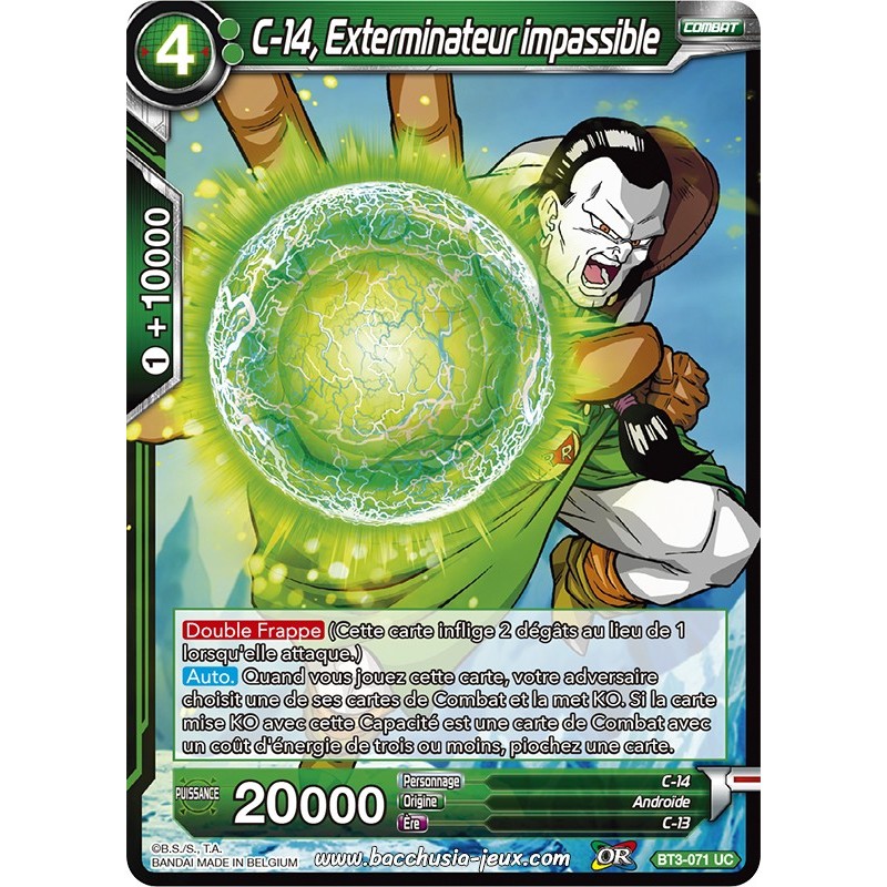 C-14, Exterminateur impassible BT3-071 UC / Dragon Ball Super, Série 03 : Les mondes croisés C-14, Exterminateur impassible BT3-071 UC / Dragon Ball Super, Série 03 : Les mondes croisés