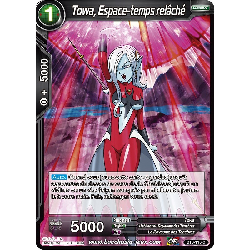 Towa, Espace-temps relâché BT3-115 C / Dragon Ball Super, Série 03 : Les mondes croisés Towa, Espace-temps relâché BT3-115 C / Dragon Ball Super, Série 03 : Les mondes croisés