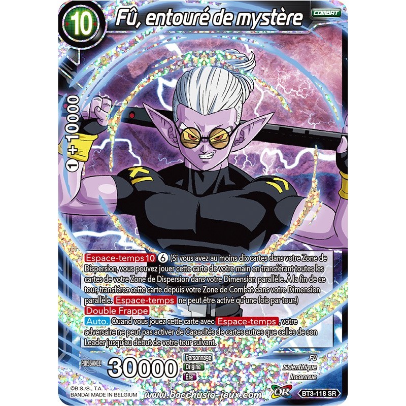 Fû, l’homme entouré de mystère BT3-118 SR / Dragon Ball Super, Série 03 : Les mondes croisés Fû, l’homme entouré de mystère BT3-118 SR / Dragon Ball Super, Série 03 : Les mondes croisés