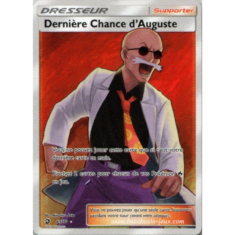 Derniere Chance d’Auguste SL7.5 69/70 (Pokemon)