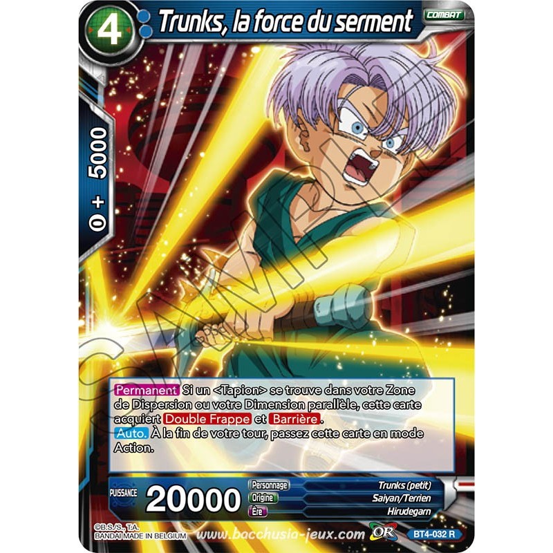 BT4-032 R Trunks, la force du serment / Dragon Ball Super, Série 04 : Colossal Warfare BT4-032 R Trunks, la force du serment / Dragon Ball Super, Série 04 : Colossal Warfare