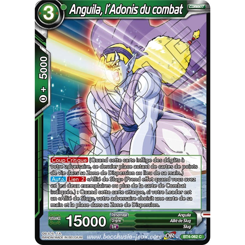 BT4-062 C Anguila, l'Adonis du combat / Dragon Ball Super, Série 04 : Colossal Warfare BT4-062 C Anguila, l'Adonis du combat / Dragon Ball Super, Série 04 : Colossal Warfare