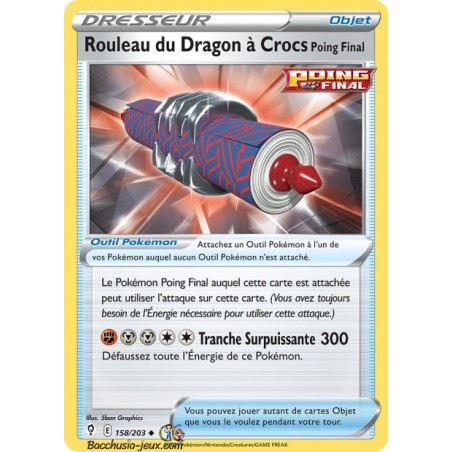 Carte Pokémon EB07 158/203 Rouleau du Dragon à Crocs Poing Final
