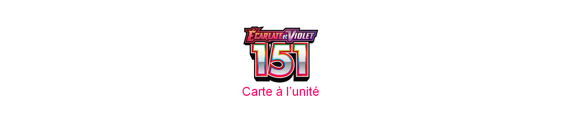EV03.5 EV151 Ecarlate et Violet 151 - Carte à l'unité