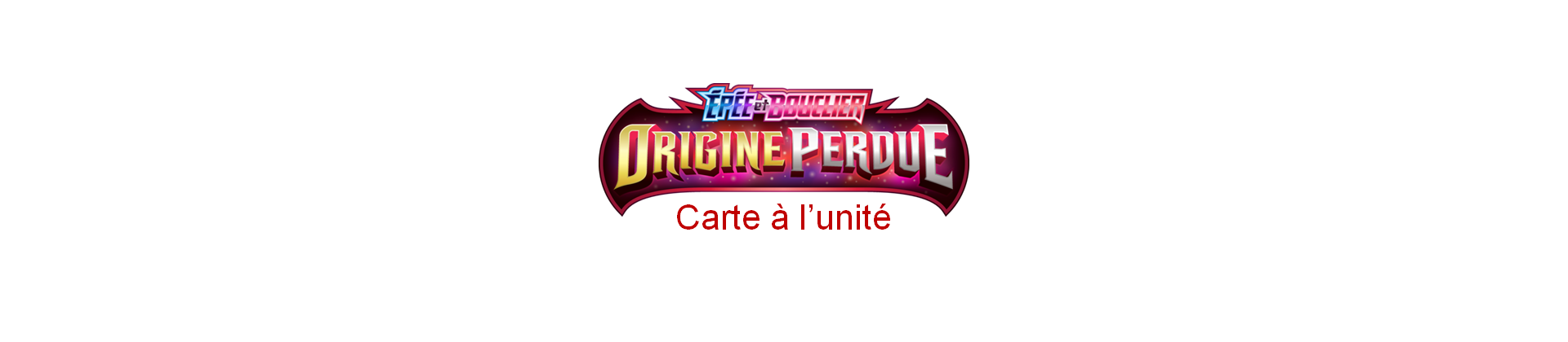EB11 Origine Perdue - Carte à l'unité